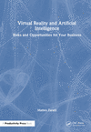 Virtual Reality and Artificial Intelligence: Risks and Opportunities for Your Business H 186 p. 24