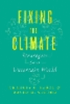 Fixing the Climate – Strategies for an Uncertain World P 256 p. 24