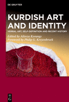 Kurdish Art and Identity:Verbal Art, Self-definition and Recent History '20