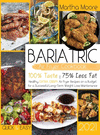 Bariatric Air Fryer Cookbook 2021: Healthy, Extra Crispy Air Fryer Recipes on a Budget for a Successful Long-Term Weight Loss Ma