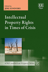 Intellectual Property Rights in Times of Crisis (ATRIP Intellectual Property Series) '24