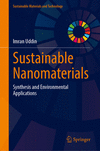 Sustainable Nanomaterials:Synthesis and Environmental Applications, 2024 ed. (Sustainable Materials and Technology) '24