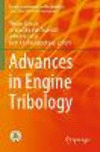 Advances in Engine Tribology 1st ed. 2022(Energy, Environment, and Sustainability) P 22