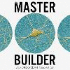 The Master Builder Unabridged ed. 23
