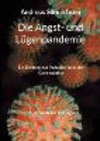 Die Angst- und L　genpandemie: Ein Beitrag zur Aufarbeitung der Coronakrise - 2., erweiterte Auflage P 310 p. 24