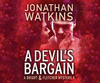 A Devil's Bargain(Bright and Fletcher 4) 16