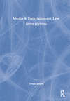 Media & Entertainment Law, 5th ed. '22
