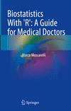 Biostatistics With 'R':A Guide for Medical Doctors '23