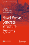 Novel Precast Concrete Structure Systems 1st ed. 2023(Springer Tracts in Civil Engineering) P 24
