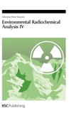 Environmental Radiochemical Analysis IV.(Special Publications)　hardcover　300 p.