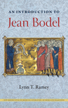 An Introduction to Jean Bodel(New Perspectives on Medieval Literature: Authors and Traditi) H 210 p. 24