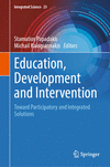 Education, Development and Intervention 2024th ed.(Integrated Science Vol.23) H 250 p. 24