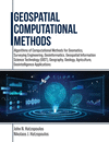 Geospatial Computational Methods: Algorithms of Computational Methods for Geomatics, Surveying Engineering, Geoinformatics, Geos