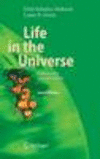 Life in the Universe 2nd ed.(Advances in Astrobiology and Biogeophysics) H 268 p. 08
