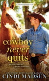 A Cowboy Never Quits: A Turn Around Ranch Novel(Turn Around Ranch 1) P 384 p. 19