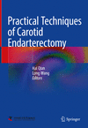 Practical Techniques of Carotid Endarterectomy hardcover 23