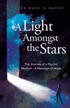 A Light Amongst the Stars: The Journey of a Psychic Medium - A Message of Hope P 110 p. 23