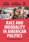 Race and Inequality in American Politics:An Imperfect Union '24