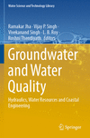 Groundwater and Water Quality (Water Science and Technology Library, Vol. 119)
