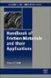 Handbook of Friction Materials and their Applications H 174 p. 15