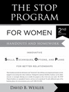The Stop Program for Women: Handouts and Homework 2nd ed. F 176 p.
