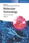 Molecular Technology, Volume 4:Synthesis Innovation, Vol. 4: Synthesis Innovation '19