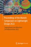 Proceedings of the Munich Symposium on Lightweight Design 2022:Tagungsband zum Münchner Leichtbauseminar 2022 '23