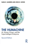 The Humachine: Ai, Human Virtues, and the Superintelligent Enterprise 2nd ed. P 372 p. 24