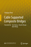 Cable Supported Composite Bridges 1st ed. 2023 H 23