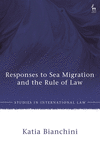 Responses to Sea Migration and the Rule of Law(Studies in International Law) H 304 p. 24