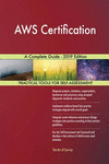 AWS Certification A Complete Guide - 2019 Edition P 314 p. 19