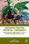Understanding Medical Cannabis:Critical Issues and Perspectives for Human Service Professionals '20
