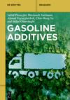 Gasoline Additives (De Gruyter Textbook) '22
