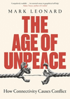 The Age of Unpeace:How Connectivity Causes Conflict '79