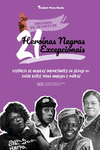 21 Hero　nas Negras Excepcionais: Hist　ria de Negras Importantes do S　culo XX: Daisy Bates, Maya Angelou e outras (Livro biogr　fi