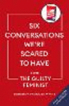 Six Conversations We're Scared to Have - from the Guilty Feminist H 352 p. 25