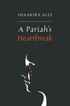 A Pariah's Heartbreak P 64 p.