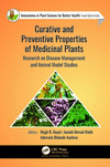 Curative and Preventive Properties of Medicinal Plants (Innovations in Plant Science for Better Health)