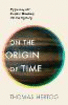 Hertog, T: On the Origin of Time P 304 p. 23