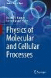 Physics of Molecular and Cellular Processes (Graduate Texts in Physics) '22