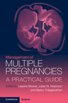 Management of Multiple Pregnancies:A Practical Guide '22