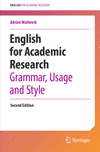 English for Academic Research: Grammar, Usage and Style 2nd ed.(English for Academic Research) paper XIII, 232 p. 23