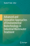 Advanced and Innovative Approaches of Environmental Biotechnology in Industrial Wastewater Treatment '23