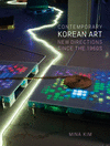 Contemporary Korean Art: New Directions Since the 1960s H 304 p. 24