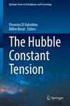 The Hubble Constant Tension 1st ed. 2024(Springer Series in Astrophysics and Cosmology) H 600 p. 24