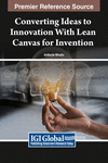 Converting Ideas to Innovation With Lean Canvas for Invention H 184 p. 23
