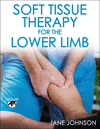 Soft Tissue Therapy for the Lower Limb '24
