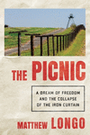 The Picnic:A Rush for Freedom and the Collapse of Communism '24