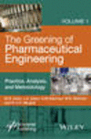 The Greening of Pharmaceutical Engineering H 800 p. 16