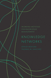 Knowledge Networks(Working Methods for Knowledge Management) H 320 p. 21